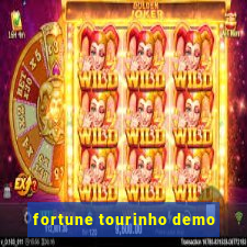 fortune tourinho demo